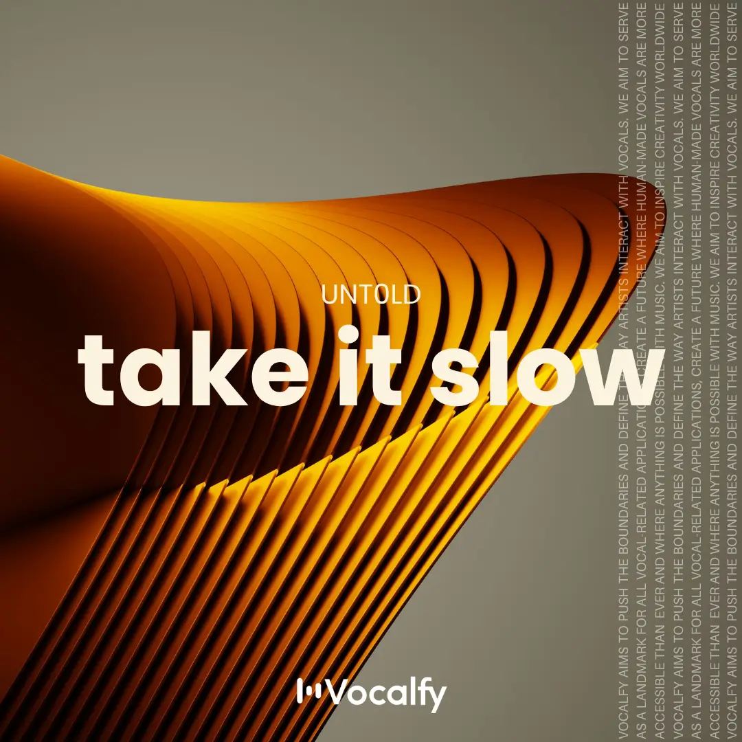 Take It Slow